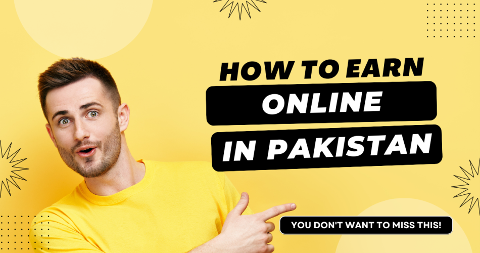 Online Earning In Pakistan Without Investment
